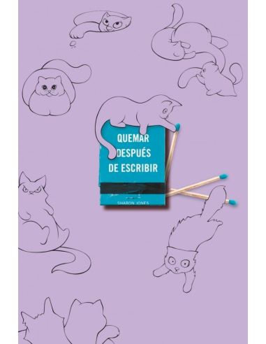 Quemar Despues De Escribir (Ed. Oficial Gatos)
